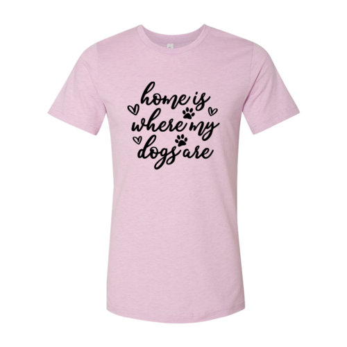 White Bella Canvas t-shirt with "Home Is Where My Dogs Are" text and dog paw print design