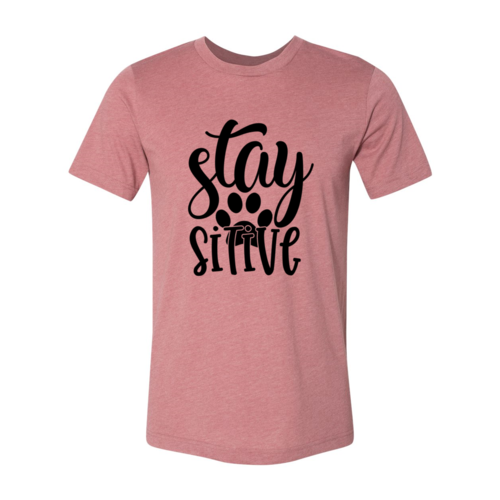 Stay Paw Sitive T-Shirt with soft textile flex print on premium Bella Canvas cotton, available in multiple sizes