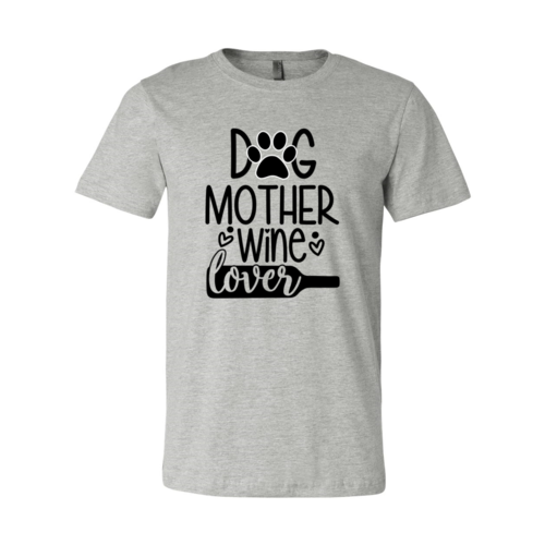 Dog Mother Wine Lover Bella Canvas t-shirt made of soft ring spun cotton with high-quality textile flex print