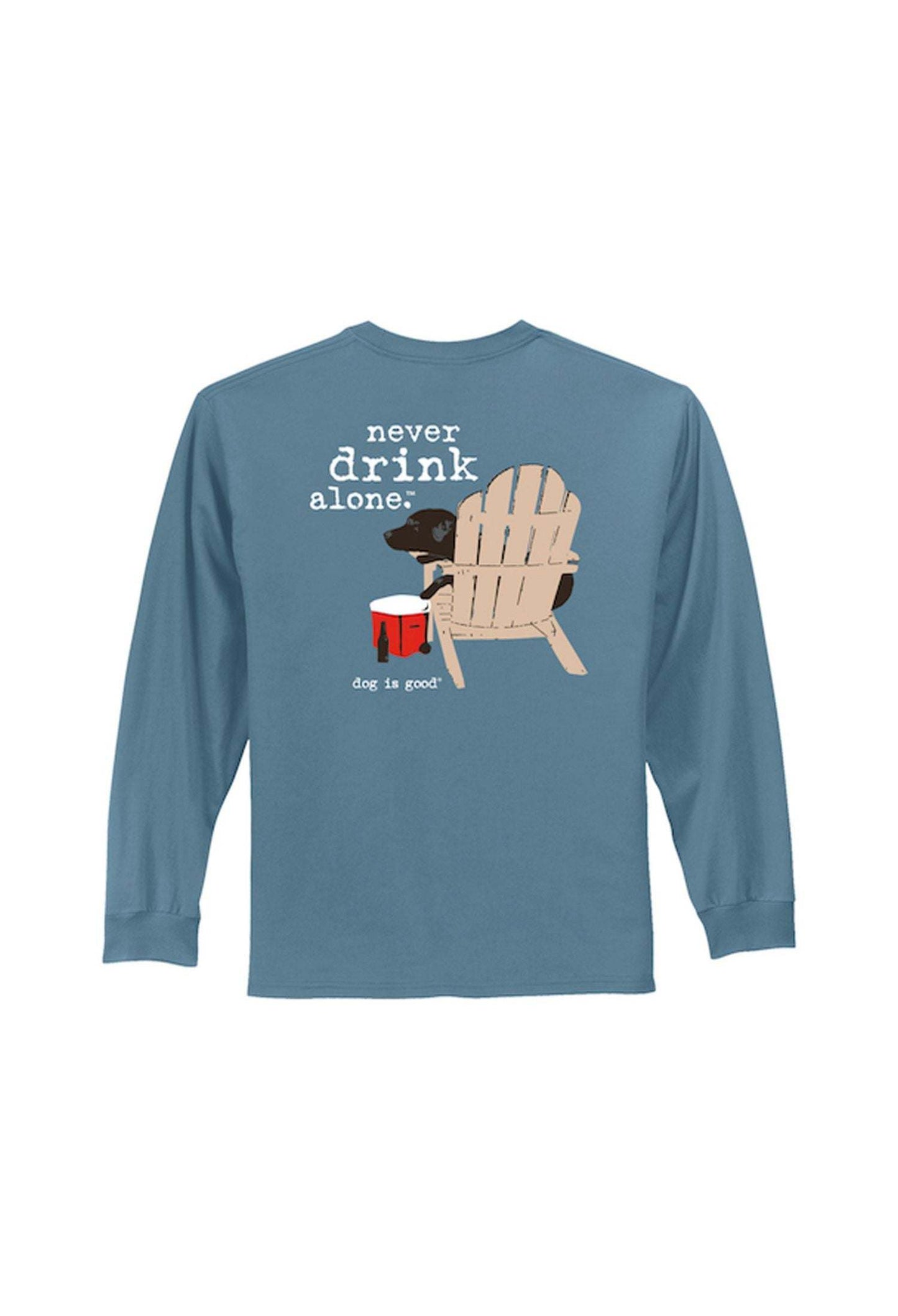 Long sleeve never drink alone t-shirt with text design on front