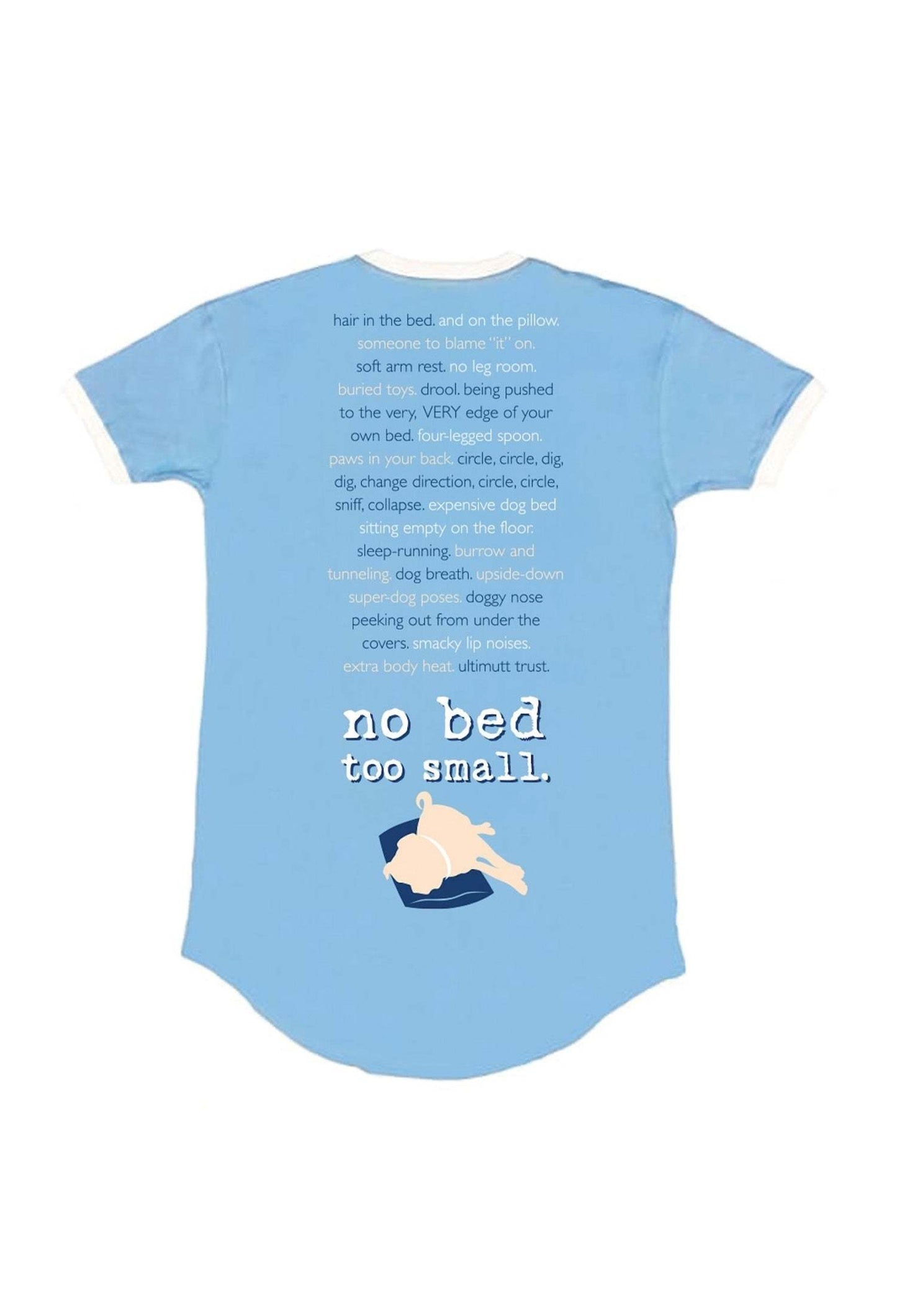 Light blue Sleep Shirt with "Never Sleep Alone" dog lover design and cozy cotton material