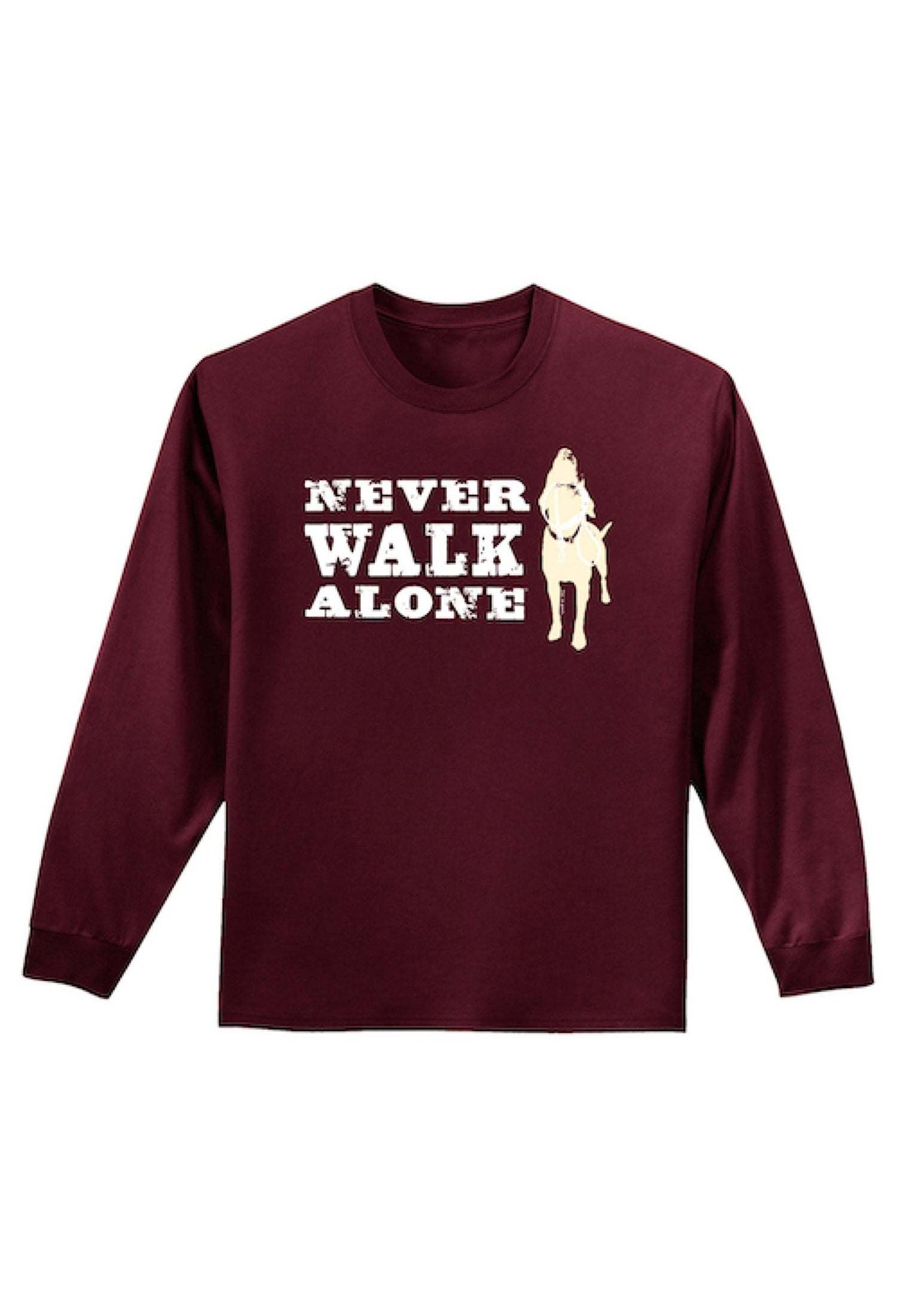 Maroon long sleeve t-shirt with "Never Walk Alone" text celebrating companionship