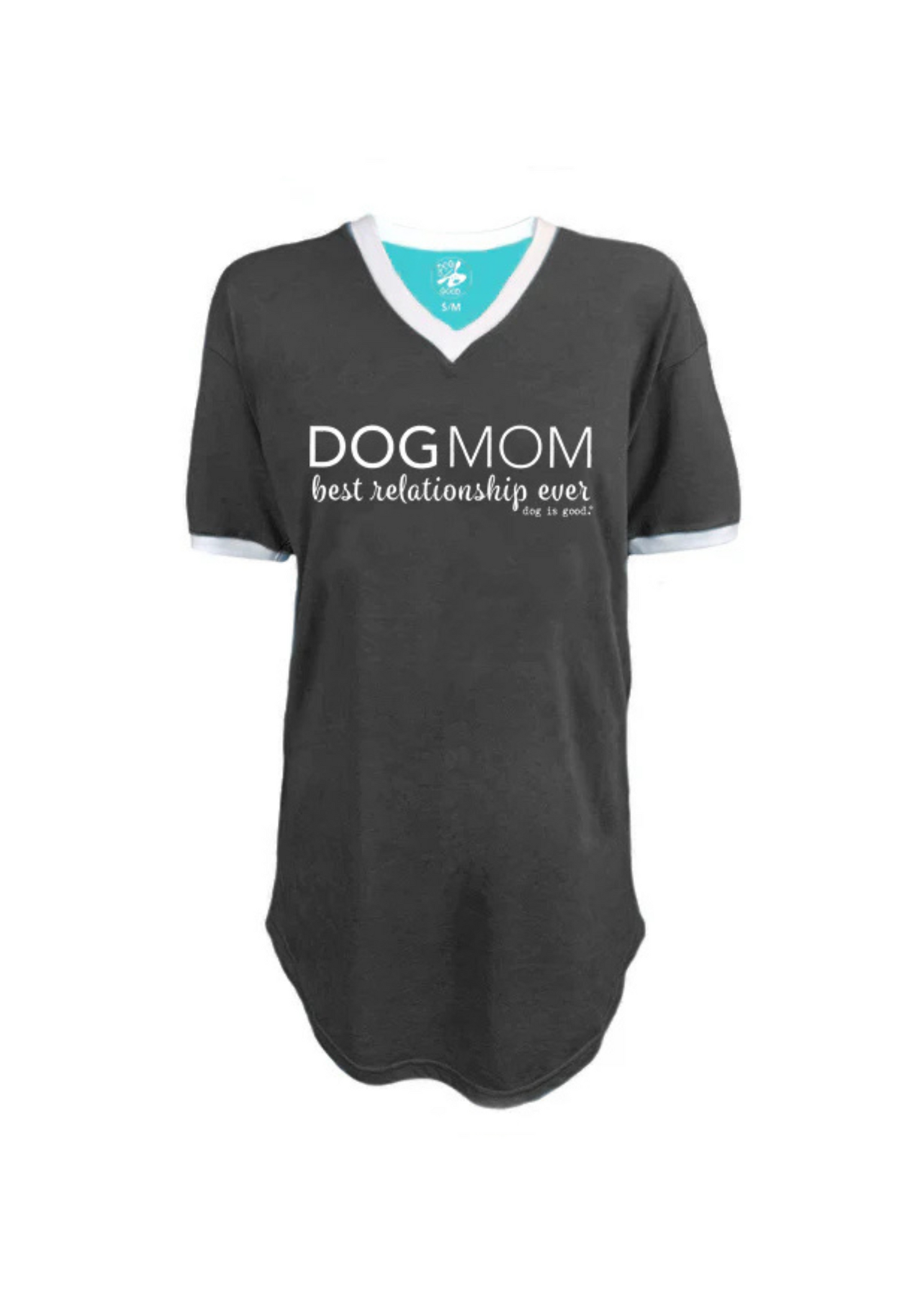 Dog Mom Sleep Shirt with "best relationship ever" text on front in black and white design