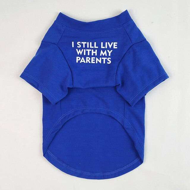 Pet wearing I Still Live With My Parents T-Shirt in bold print