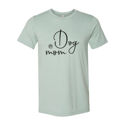 Dog Mom T-Shirt