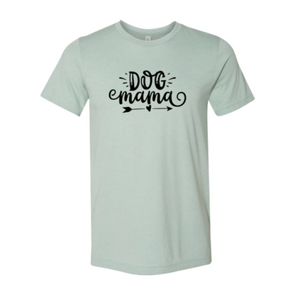 Dog Mama T-Shirt