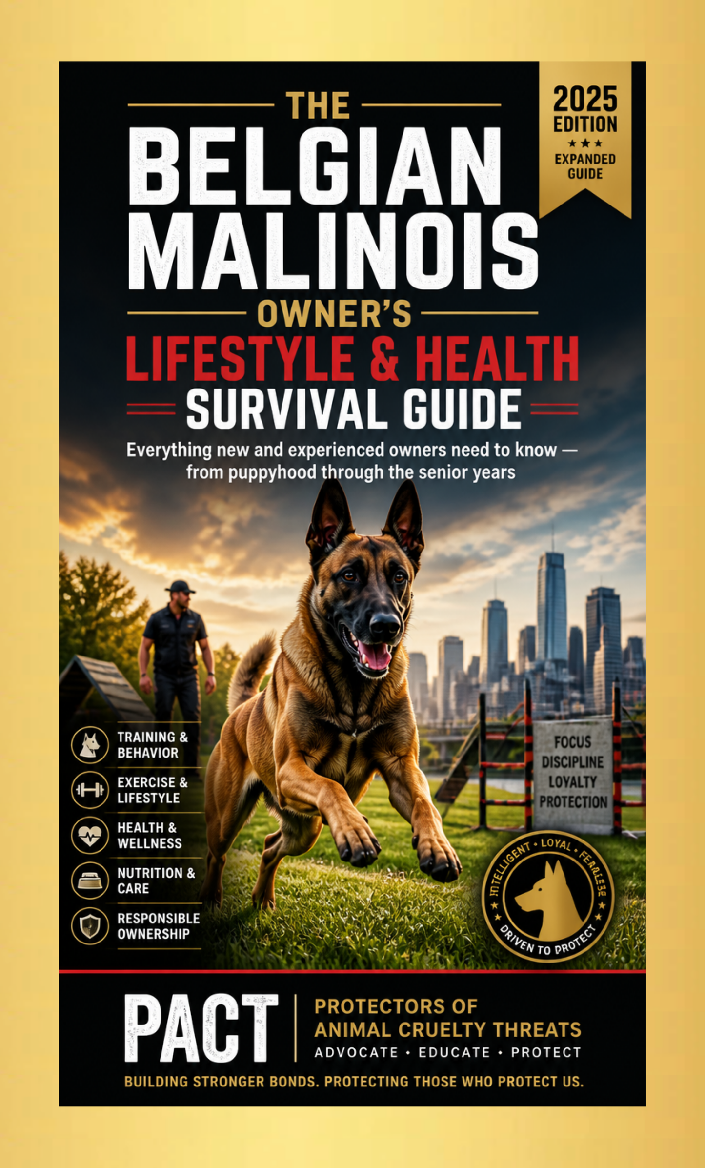 The Belgian Malinois Owner's Lifestyle & Health Survival Guide