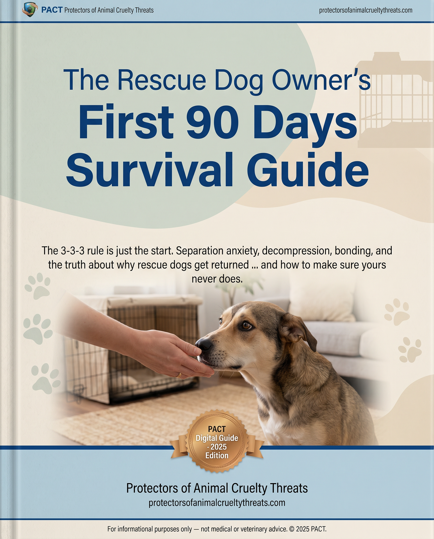 The Rescue Dog Owner's First 90 Days Survival Guide 2025 Edition | Instant Digital Download
