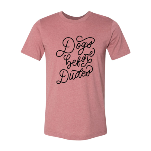 Dogs Before Dudes premium cotton t-shirt for dog lovers