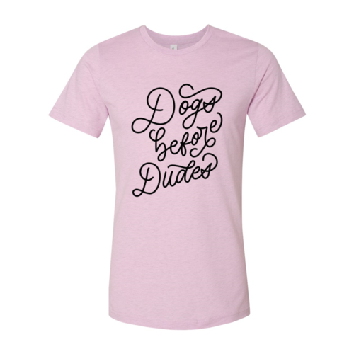 Dogs Before Dudes T-Shirt premium cotton for dog lovers