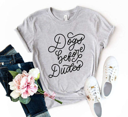 Dogs Before Dudes T-Shirt premium cotton for dog lovers