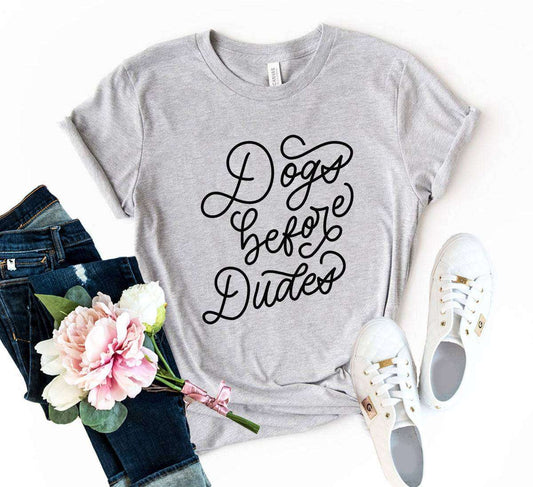 Dogs Before Dudes T-Shirt premium cotton for dog lovers