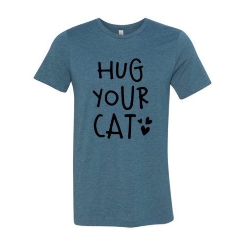 Bella Canvas Hug Your Cat T-shirt with durable fabric and vibrant print