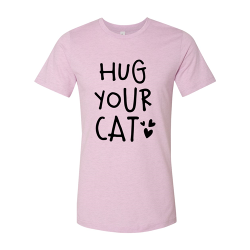 Hug Your Cat T-Shirt with high-quality cat print on soft cotton fabric