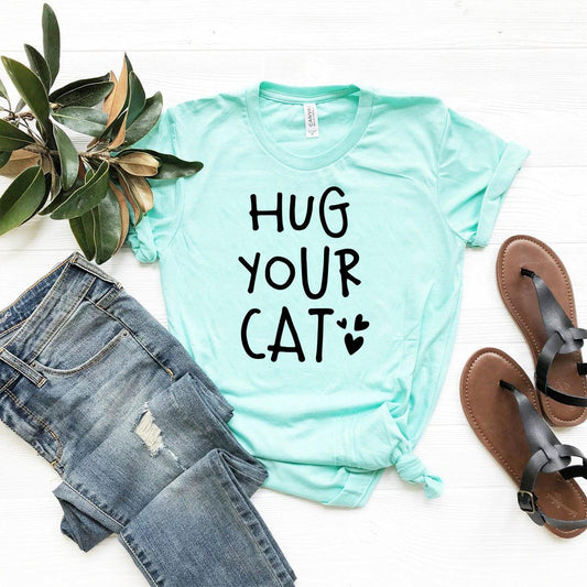 Hug Your Cat T-Shirt premium cotton with durable print