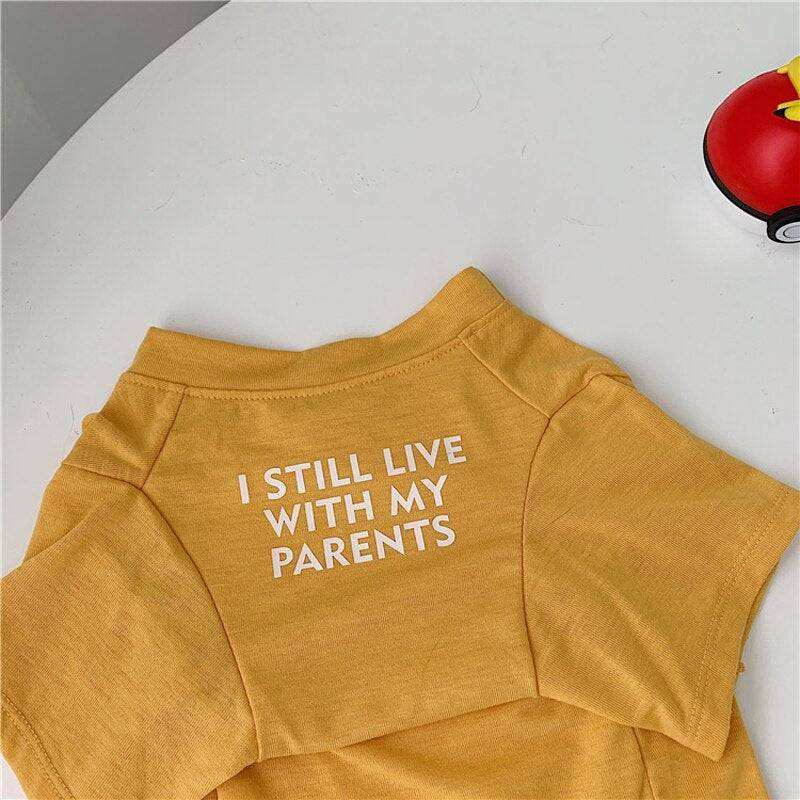 Pet T-shirt with I Still Live With My Parents slogan