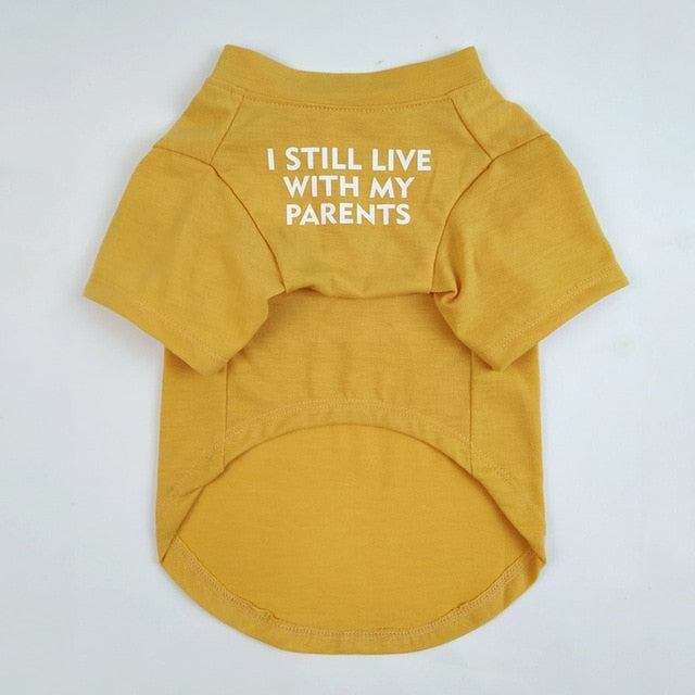 Pet wearing I Still Live With My Parents T-Shirt in various sizes and colors