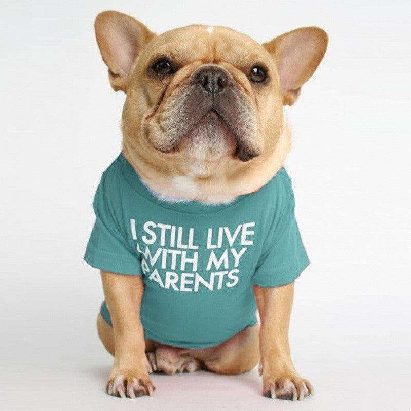 Pet wearing I Still Live With My Parents humorous T-shirt