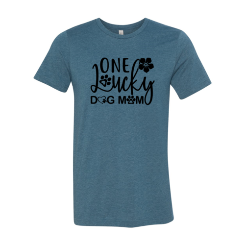 One Lucky Dog Mom T-Shirt in white with dog mom text